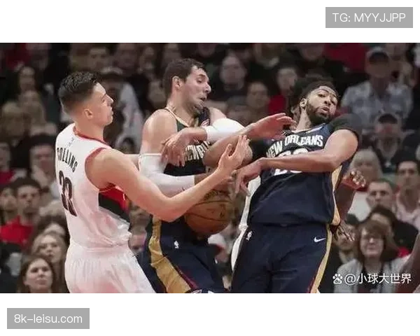 关键卡位战前瞻：鹈鹕vs国王，胜者将占据冲击前六的有利位置